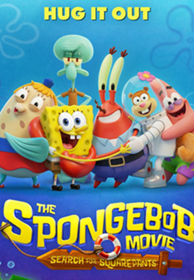 The Sponge Bob movie.,